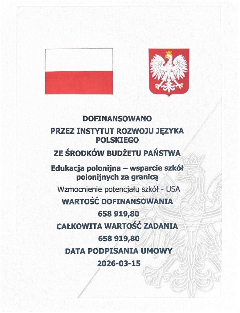 DZIĘKUJEMY ZA DOFINANSOWANIE PRZEZ INSTYTUT ROZWOJU JĘZYKA POLSKIEGO ZE ŚRODKÓW BUDŻETU PAŃSTWA.